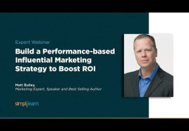 Influencer Marketing Strategy To Boost ROI | Digital Marketing Tutorial For Beginners | Simplilearn