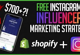 ? FREE Instagram Influencer Marketing Strategy 2021 – Shopify [0+ In Four Days?!]