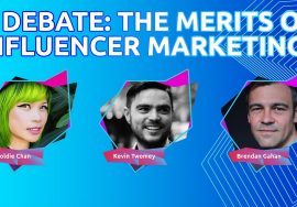 Debate: The Merits of Influencer Marketing