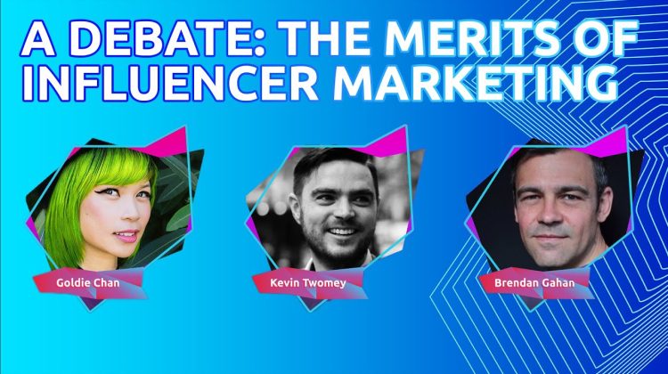 Debate: The Merits of Influencer Marketing