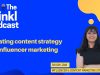 The Winkl Podcast: Ep 3: Creating Content Strategy for Influencer Marketing