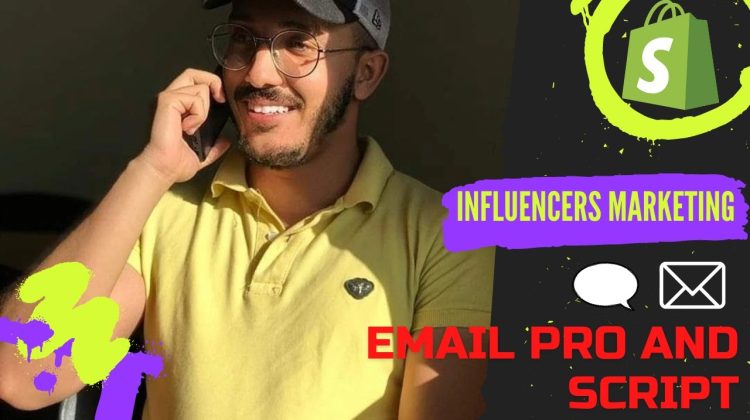 INFLUENCER MARKETING ” Email Pro and Script ” | التسويق الالكتروني عن طريق المؤثرين